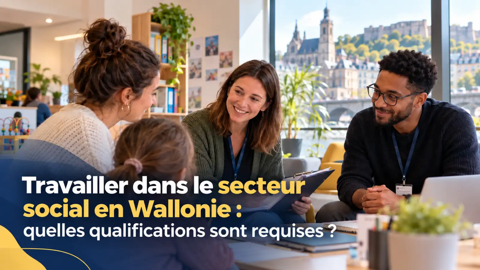 Travailler dans le secteur social en Wallonie